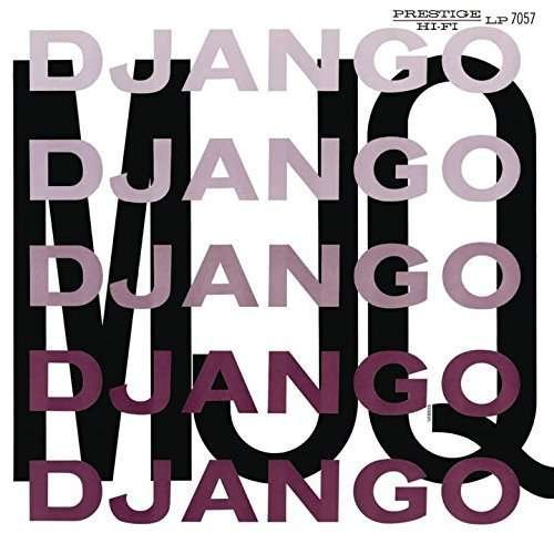 Django - Modern Jazz Quartet - 音乐 -  - 4988005804310 - 2014年1月15日