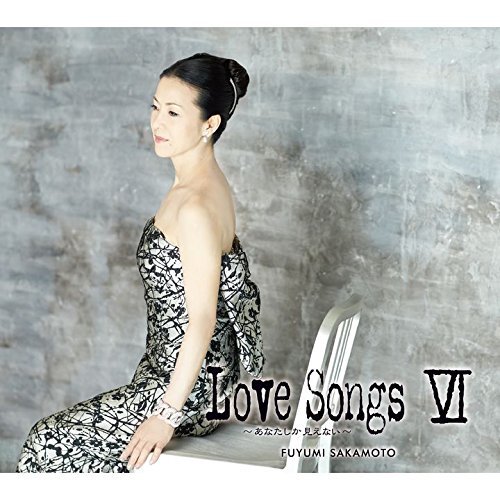Cover for Fuyumi Sakamoto · Love Songs 6 -anata Shika Mienai- <limited> (CD) [Japan Import edition] (2015)