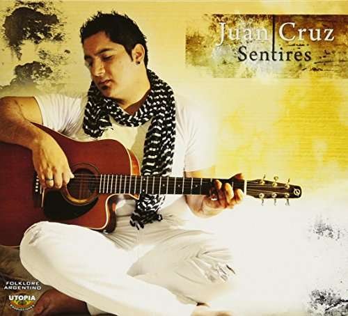 Cover for Juan Cruz · Sentires (CD) (2013)