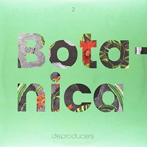 Cover for Deproducers · Botanica (LP) (2017)