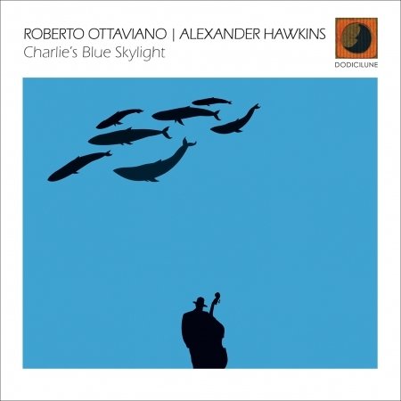 Cover for Roberto Ottoviano · Charlie's Blue Skylight (CD) (2022)