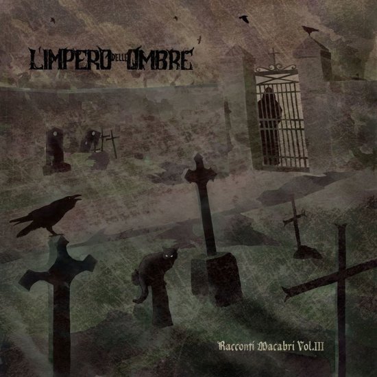 Cover for L'impero Delle Ombre · Racconti Macabri Vol III (LP) (2020)