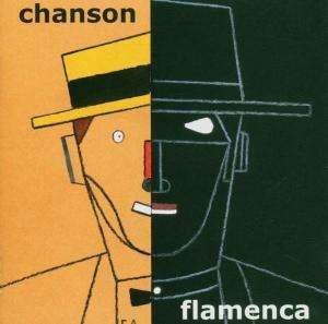 Cover for Compilation · Chanson Flamenca (CD) (2017)