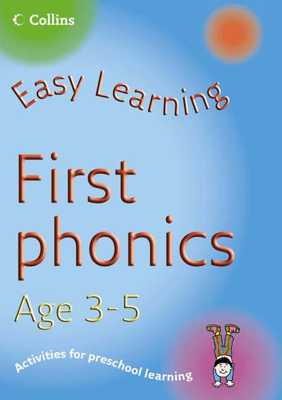 Cover for Carol Medcalf · First Phonics Age 3-5 - Easy Learning (Paperback Book) (2006)