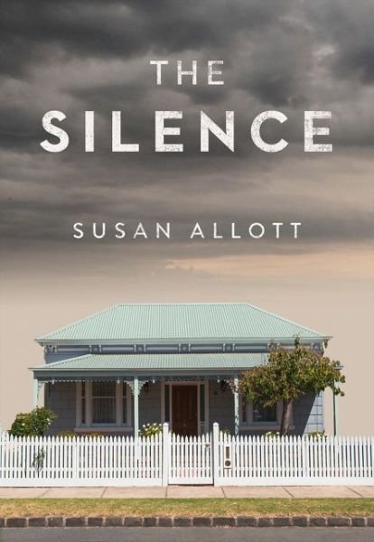 Cover for Susan Allott · The Silence (Paperback Book) (2020)