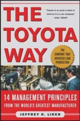 Cover for Jeffrey Liker · The Toyota Way (Hardcover Book) [Ed edition] (2004)