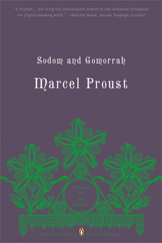 Cover for Marcel Proust · Sodom and Gomorrah: in Search of Lost Time, Volume 4 (Paperback Book) [Penguin Classics Deluxe, Deluxe edition] (2005)