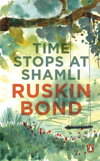 Cover for Ruskin Bond · Time Stops at Shamli and Other Stories (Paperback Book) (1989)