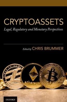 Cover for Cryptoassets: Legal, Regulatory, and Monetary Perspectives (Hardcover Book) (2019)