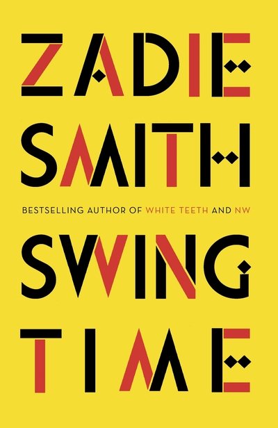 Swing Time - Zadie Smith - 图书 - Penguin - 9780241247310 - 2016年11月3日