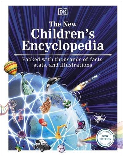 Cover for Dk · The New Children's Encyclopedia: Packed with Thousands of Facts, Stats, and Illustrations - DK Children's Visual Encyclopedia (Hardcover Book) (2022)