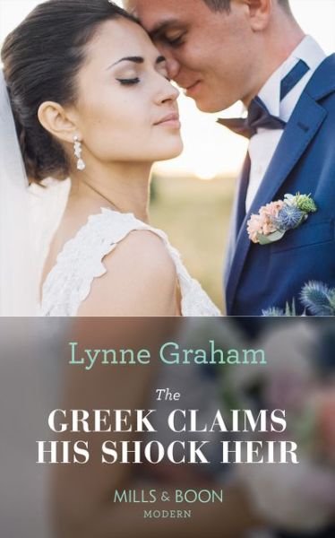 Cover for Lynne Graham · The Greek Claims His Shock Heir - Billionaires at the Altar (Paperback Book) (2019)