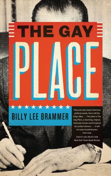 Cover for Billy Lee Brammer · The Gay Place (Texas Classics) (Paperback Book) [Reprint edition] (1995)