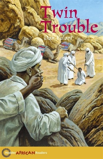 Cover for Dan Fulani · Hodder African Readers: Twin Trouble - Hodder African Readers (Paperback Book) (2006)