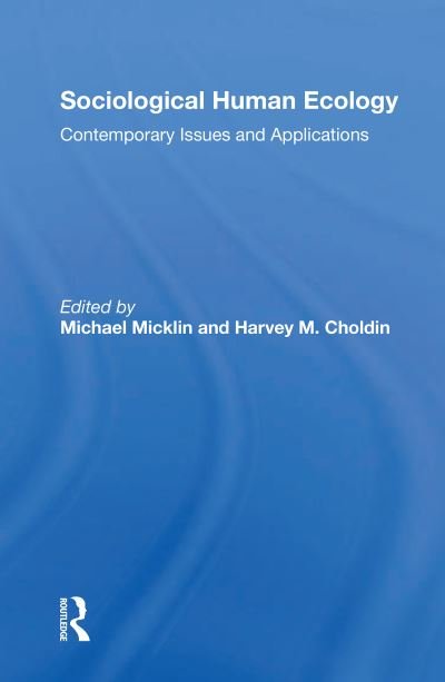 Cover for Michael Micklin · Sociological Human Ecology: Contemporary Issues And Applications (Paperback Book) (2021)