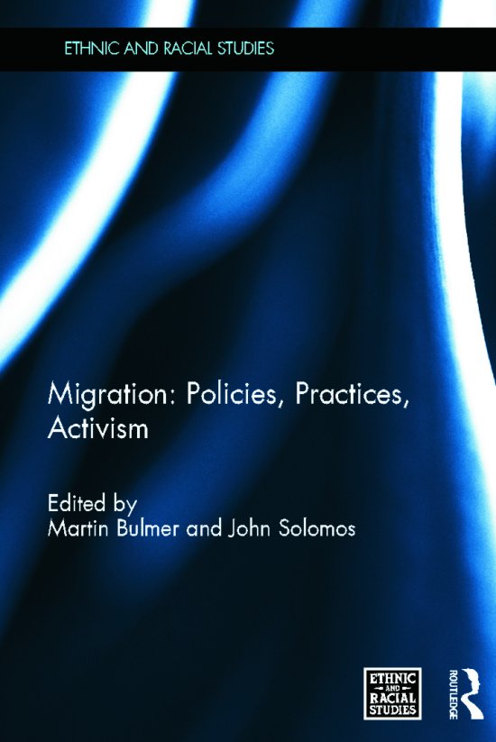 Cover for Migration: Policies, Practices, Activism - Ethnic and Racial Studies (Hardcover Book) (2011)