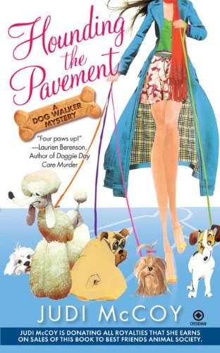 Cover for Judi McCoy · Hounding the Pavement: A Dog Walker Mystery - Dog Walker Mystery (Paperback Book) [Original edition] (2009)