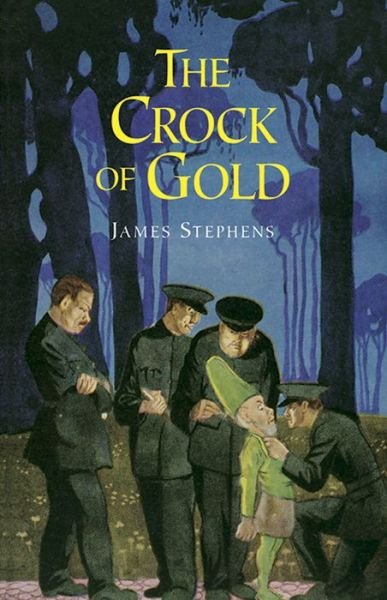 Cover for James Stephens · The Crock of Gold (Celtic, Irish) (Paperback Book) (2011)