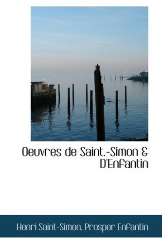 Cover for Henri Saint-simon · Oeuvres De Saint.-simon &amp; D'enfantin (Hardcover Book) (2008)