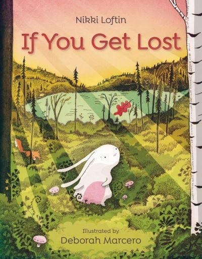 Cover for Nikki Loftin · If You Get Lost (Book) (2023)
