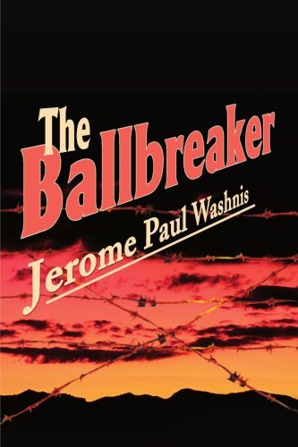 Cover for Jerome Washnis · The Ballbreaker (Paperback Book) (2001)