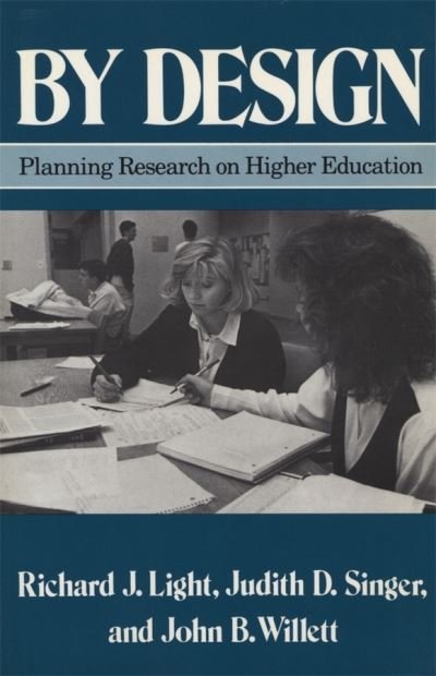 Cover for Richard J. Light · By Design: Planning Research on Higher Education (Paperback Book) (1990)