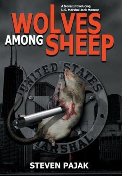 Cover for Steven Pajak · Wolves Among Sheep (Hardcover Book) (2017)