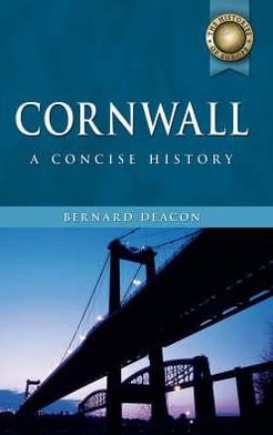 Cornwall - Bernard Deacon - 图书 - University of Wales Press - 9780708320310 - 2007年10月1日
