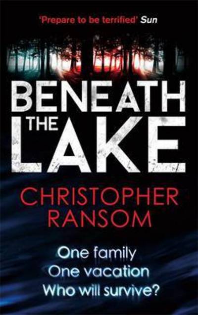 Cover for Christopher Ransom · Beneath the Lake (Paperback Book) (2016)