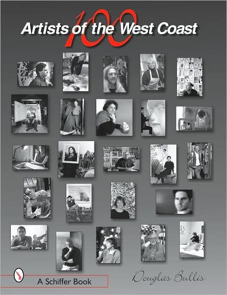 Cover for Douglas Bullis · 100 Artists of the West Coast (Hardcover Book) (2003)