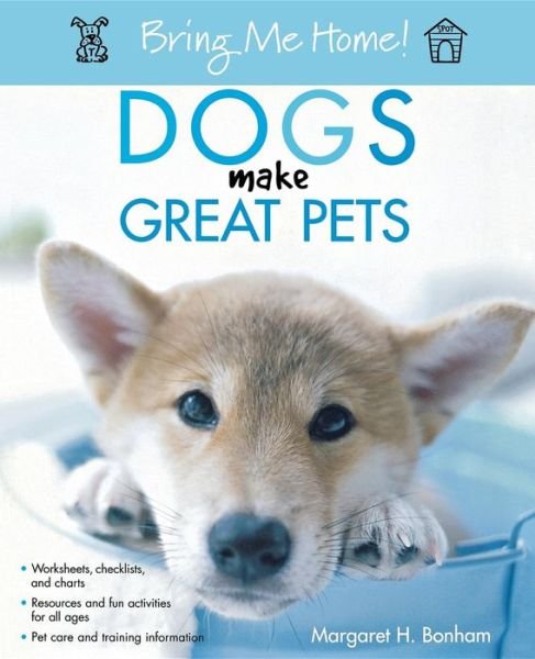 Cover for Margaret H. Bonham · Dogs Make Great Pets (Paperback Book) (2005)