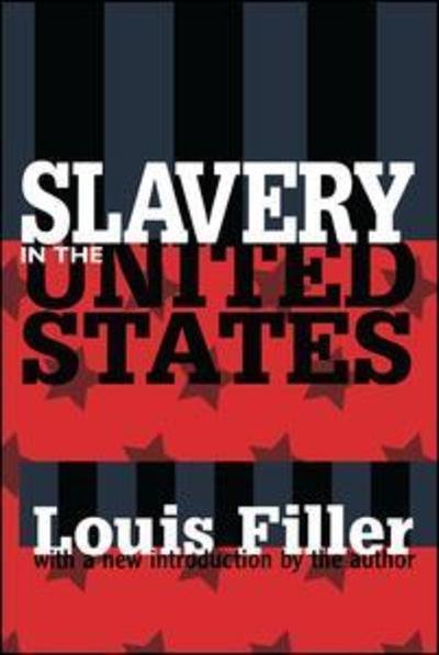 Cover for Louis Filler · Slavery in the United States (Paperback Book) [New edition] (1998)