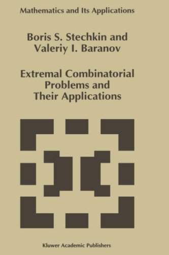 Cover for B. S. Stechkin · Extremal Combinatorial Problems and Their Applications - Mathematics and Its Applications (Hardcover Book) (1995)