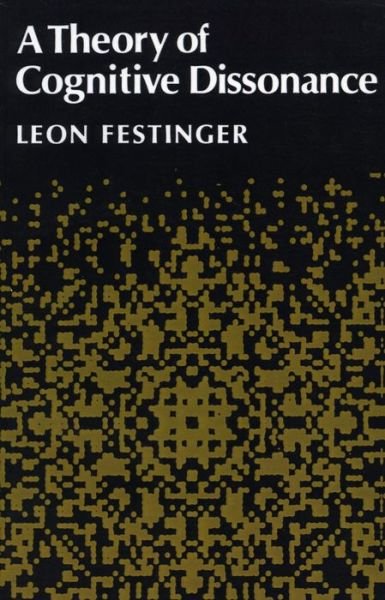 Cover for Leon Festinger · A theory of cognitive dissonance (Book) (1957)