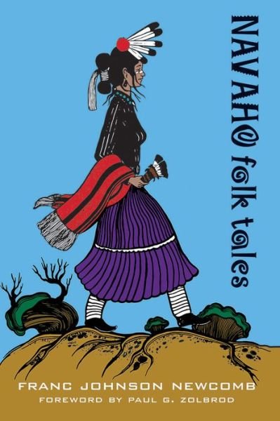 Cover for Franc Johnson Newcomb · Navaho Folk Tales (Book) (1990)