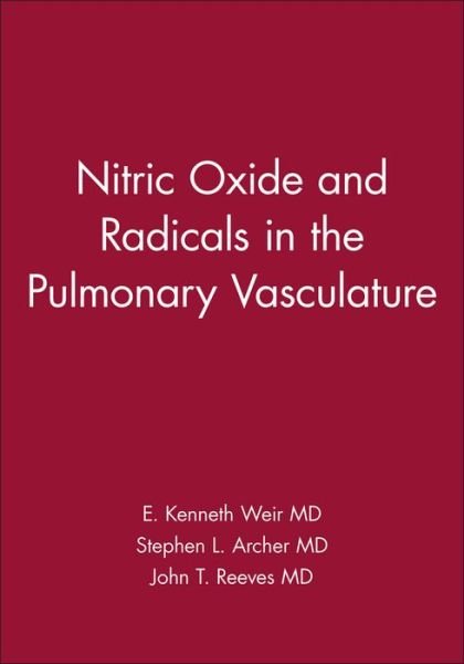 Cover for Weir · Nitric Oxide and Radicals in the Pulmonary Vasculature (Hardcover Book) (1996)