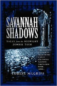 Cover for Tobias Coyle Mcgriff · Savannah Shadows: Tales from the Midnight Zombie Tour (Paperback Book) (2012)