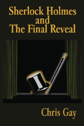 Cover for Chris Gay · Sherlock Holmes and the Final Reveal (Paperback Book) (2013)