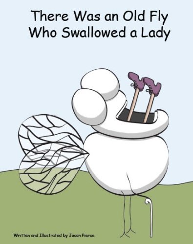 Cover for Jason Pierce · There Was an Old Fly Who Swallowed a Lady (Paperback Book) (2012)