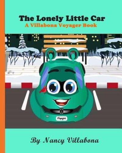 Cover for Nancy Sue Villabona · The Lonely Little Car (Paperback Book) (2018)