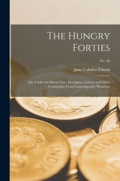 Cover for Jane Cobden Unwin · The Hungry Forties (Paperback Book) (2021)