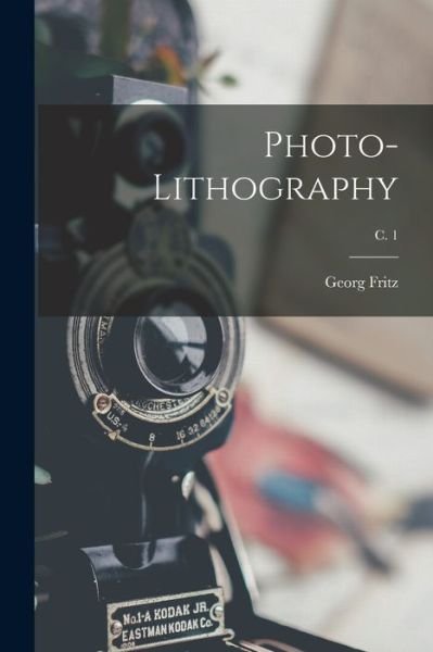 Cover for Georg 1851- Author Fritz · Photo-lithography; c. 1 (Paperback Book) (2021)