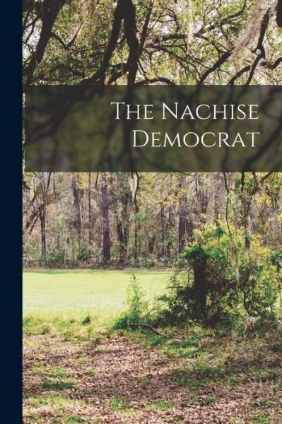 Cover for Anonymous · Nachise Democrat (Book) (2022)
