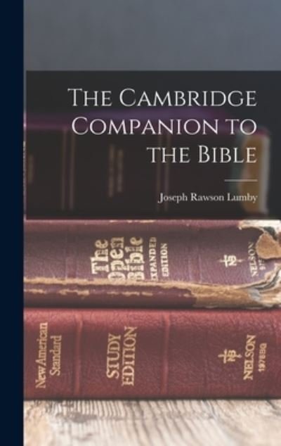 Cover for Joseph Rawson Lumby · Cambridge Companion to the Bible (Book) (2022)