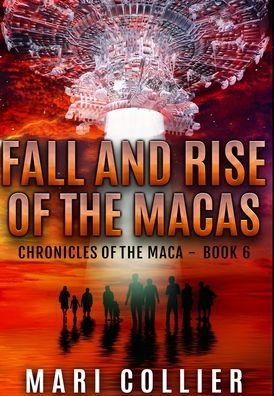 Cover for Mari Collier · Fall and Rise of the Macas (Hardcover Book) (2021)