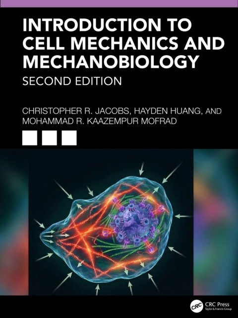 Cover for Hayden Huang · Introduction to Cell Mechanics and Mechanobiology (Paperback Book) (2026)