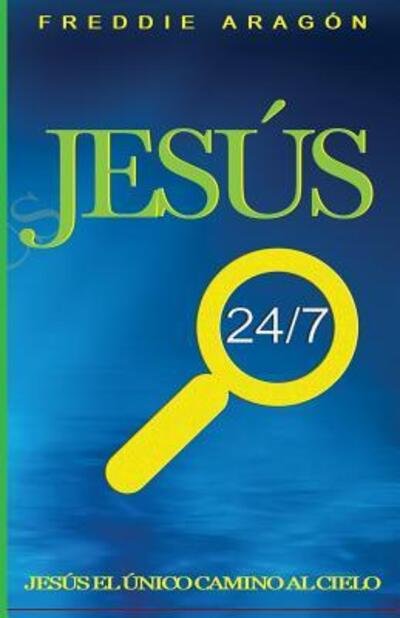 Cover for Freddie Aragón · Jesús 24/7 (Paperback Book) (2019)