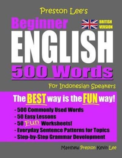Cover for Matthew Preston · Preston Lee's Beginner English 500 Words For Indonesian Speakers (Paperback Book) [British edition] (2019)