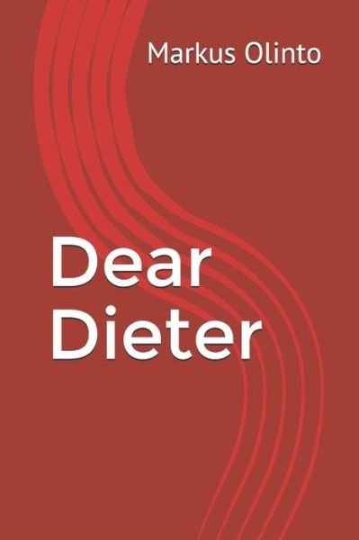 Cover for Markus Olinto · Dear Dieter (Paperback Book) (2019)