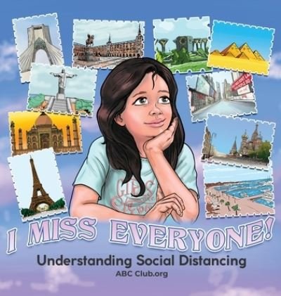 Cover for Shawna Doherty · I Miss Everyone! Understanding Social Distancing (Hardcover Book) (2020)